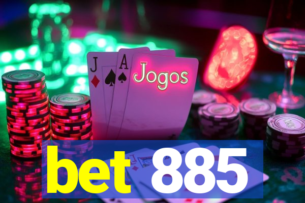 bet 885